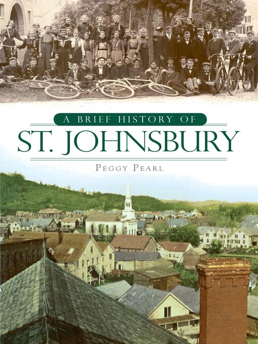 Title details for A Brief History of St Johnsbury by Peggy Pearl - Available